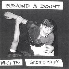 Who's The Gnome King?