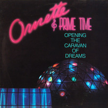 Opening The Caravan Of Dreams (With Prime Time) (Vinyl)