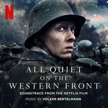 All Quiet On The Western Front (Soundtrack From The Netflix Film)