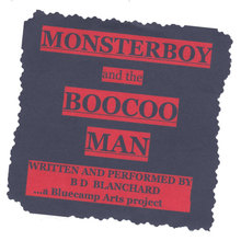 Monsterboy and the Boocoo Man