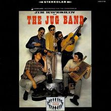 Jim Kweskin & The Jug Band Plus