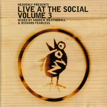 Live At The Social Vol. 3 (Mixed By Andrew Weatherall & Richard Fearless) CD1