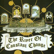 The River Of Constant Change CD1