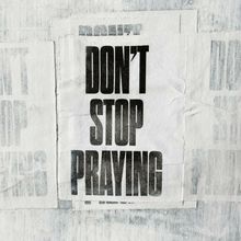 Don't Stop Praying (CDS)