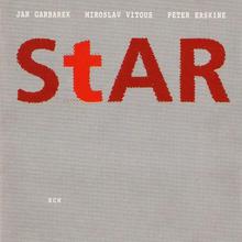 Star (with Miroslav Vitous, Peter Erskine)