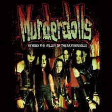 Beyond The Valley Of The Murderdolls (Special Edition)