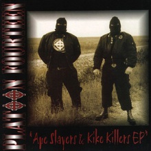 Ape Slayers & Kike Killers (EP)