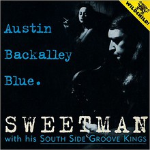 Austin Back Alley Blue (With His South Side Groove Kings)