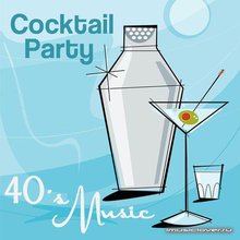 Cocktail Party - 40's Music