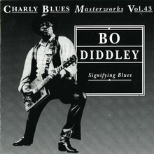 Charly Blues Masterworks: Bo Diddley (Signifying Blues)