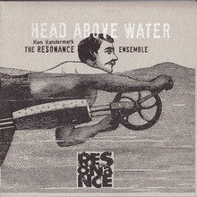 Head Above The Water & Feet Out Of The Fire CD1