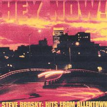 Hey Now: Hits from Allentown