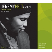 Shock Value: Live At Smoke By Jeremy Pelt & Wired