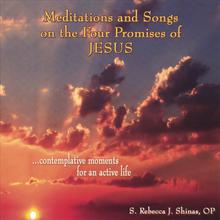 Meditations and Songs on the Four Promises of Jesus