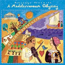 Putumayo Presents: A Mediterranean Odyssey - Athens To Andalucia