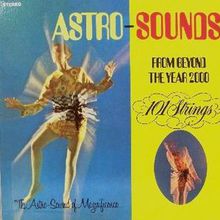 Astro Sounds From Beyond The Year 2000 (Reissue 2009)