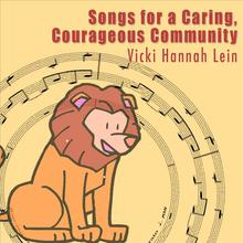 Songs for a Caring, Courageous Community