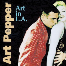 Art In L.A. (Remastered 1991) CD1