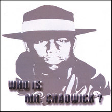 Who is Mr. Chadwick?