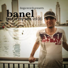 Banel: Best Of My Sets Vol 06