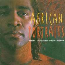 African Portraits (With Chicago Symphony Orchestra)