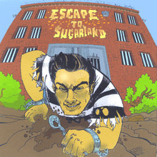 Escape To Sugarland