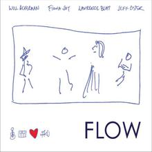 Flow (Feat. Fiona Joy, Lawrence Blatt & Jeff Oster)