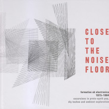 Close To The Noise Floor CD1