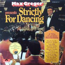 Max Greger Presents Strictly For Dancing (Vinyl)