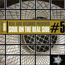 Soul On The Real Side #5