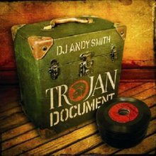 Trojan Document Mixed By Dj Andy Smith
