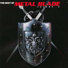 The Best Of Metal Blade Vol. 3