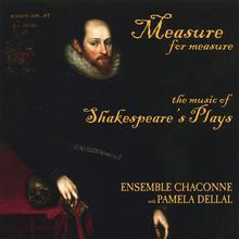 Measure For Measure: Music of Shakespeare's Plays