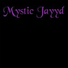 Mystic Jayyd