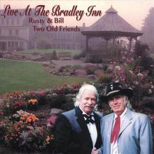 Live At The Bradley Inn/TWO OLD FRIENDS