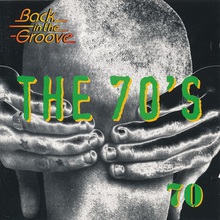 Time Life: The 70's Collection 1970 - Back In The Groove CD1
