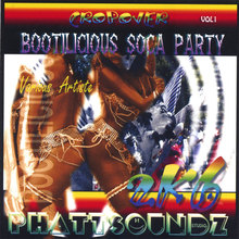 Crop Over Bootilicious Soca Party vol 1