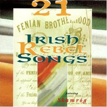 21 Irish Rebel Songs
