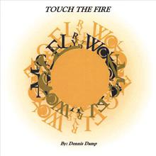 Touch The Fire