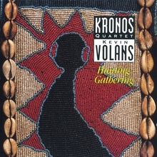 Kevin Volans - Hunting: Gathering (String Quartet No. 2)