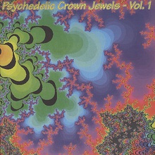 Psychedelic Crown Jewels, Vol. 1