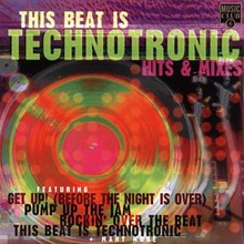 This Beat Is Technotronic (Hits & Mixes)