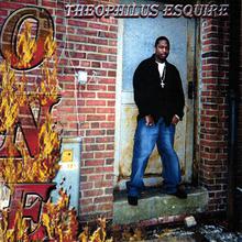 Theophilus Esquire presents "ONE"