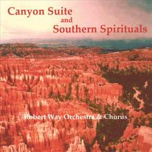 Canyon Suite and Southern Spirituals