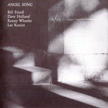 Angel Song 9With Dave Holland, Kenny Wheeler & Lee Konitz)