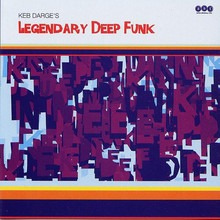 Keb Darge's Legendary Deep Funk Vol. 1