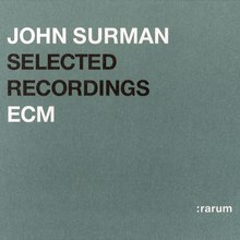 Rarum, Vol. 13: Selected Recordings