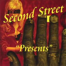 Second Street "Presents"