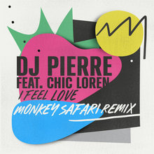 I Feel Love (Feat. Chic Loren) (Monkey Safari Remix) (CDS)