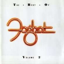The Best Of Foghat Vol.2